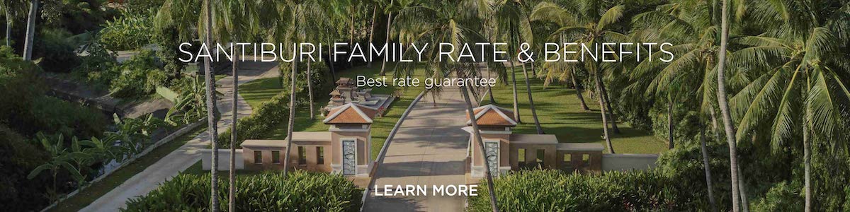 Santiburi Family Rates & Benefits